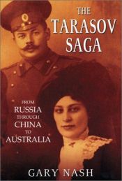 book cover of The Tarasov Saga by Gary B. Nash