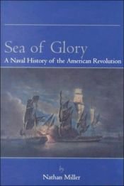 book cover of Sea of Glory by Nathan Miller
