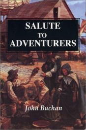 book cover of Salute to Adventurers by John Buchan