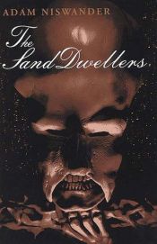 book cover of The Sand Dwellers by Adam Niswander