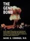 The Gene Bomb: Does Higher Education and Advanced Technology Accelerate the Selection of Genes for Learning Disorders, A