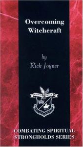 book cover of Overcoming Witchcraft (Overcoming) by Rick Joyner