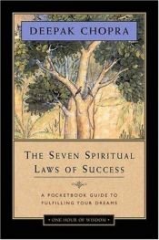 book cover of Die sieben geistigen Gesetze des Erfolgs by Deepak Chopra
