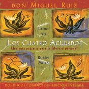 book cover of Los cuatro acuerdos: un libro de sabiduría tolteca by Miguel Ángel Ruiz Macías