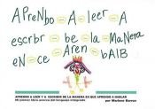 book cover of Aprendo a Leer Y A Escribir De LA Manera En Que Aprendo a Hablar by Marlene Barron