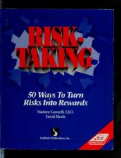 book cover of Risk Taking by David Harris|Marlene Caroselli