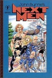 book cover of John Byrne's Next Men: Bk. 1 (John Byrne's Next Men): Bk. 1 (John Byrne's Next Men) by John Byrne