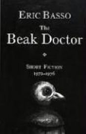 book cover of The beak doctor by Eric Basso