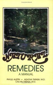 book cover of Natural remedies : a manual by Phylis Austin