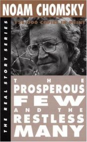 book cover of The Prosperous Few and the Restless Many by Noam Chomsky
