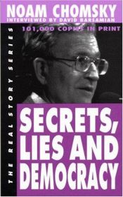 book cover of Secrets, lies, and democracy by Noam Chomsky