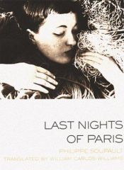 book cover of Last Nights Of Paris by Philippe Soupault