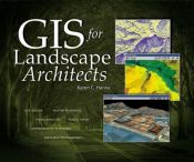 book cover of GIS for landscape architects by Karen C Hanna