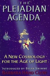 book cover of The Pleiadian agenda : a new cosmology for the age of light by Barbara Hand Clow