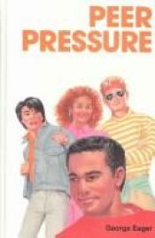 book cover of Peer Pressure by George Eager