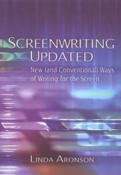 book cover of Screenwriting Updated by Linda Aronson