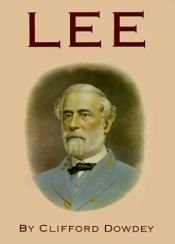 book cover of Lee by Clifford Dowdey