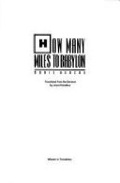 book cover of How Many Miles To Babylon by Doris Gercke