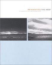 book cover of Reinventing the West: Photographs of Ansel Adams and Robert Adams by Ansel Adams