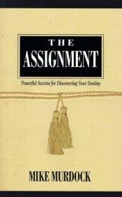 book cover of The Assignment by Mike Murdock