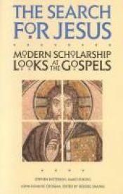 book cover of The Search for Jesus: Modern Scholarship Looks at the Gospels by John Dominic Crossan
