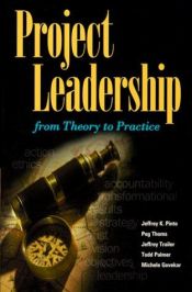 book cover of Project leadership : from theory to practice by Jeffrey K. Pinto