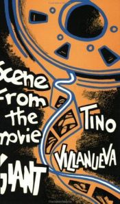 book cover of Scene from the Movie Giant by Tino Villanueva