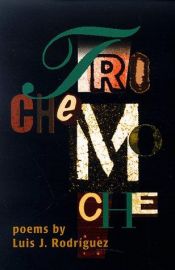 book cover of Trochemoche by Luis J. Rodriguez