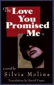 book cover of The love you promised me by Silvia Molina