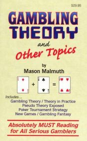 book cover of Gambling theory and other topics by Mason Malmuth