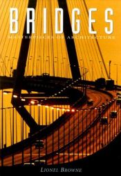 book cover of Bridges (Masterpieces of Architecture) by Lionel Browne