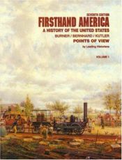 book cover of Firsthand America: A History of the United States. Volume 1. by David Burner