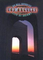 book cover of Los Angeles : city of dreams by Bill Boyarsky