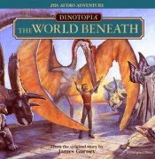 book cover of Dinotopia: The World Beneath by James Gurney