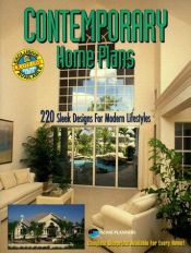 book cover of Contemporary Home Plans: 220 Sleek Designs for Modern Lifestyles by Home Planners Inc.