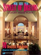 book cover of Street of Dreams: Luxury Home Plans by Home Planners Inc.