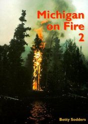 book cover of Michigan on Fire 2 (Michigan on Fire) by Betty Sodders