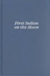 book cover of First Indian on the moon by Sherman Alexie