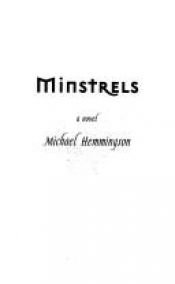 book cover of Minstrels by Michael Hemmingson