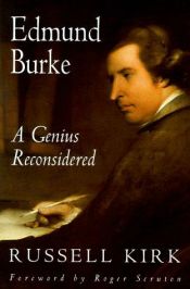book cover of Edmund Burke: a Genius Reconsidered by Russell Kirk