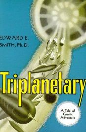 book cover of Triplanetária by E. E. Doc Smith