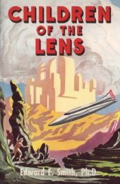 book cover of Children of the Lens by Edward E. Smith