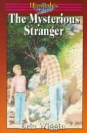 book cover of Hannah's Island- ranger The Mysterious Stranger by Eric E. Wiggin