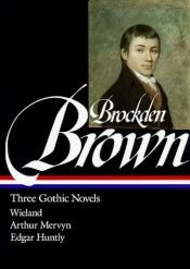 book cover of Three Gothic novels by Charles Brockden Brown