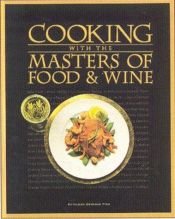 book cover of Cooking with the Masters of Food and Wine (Cooking Secrets) by Kathleen DeVanna Fish