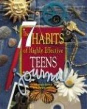 book cover of 7 Habits of Highly Effective Teens Journal with Sticker by استیون کاوی