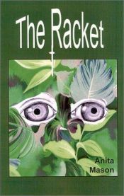 book cover of The Racket by Anita Mason