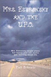 book cover of Mrs. Estronsky and the U.F.O. by Pat Schmatz