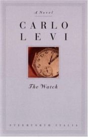 book cover of The Watch by Carlo Levi