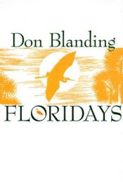 book cover of Floridays by Don Blanding